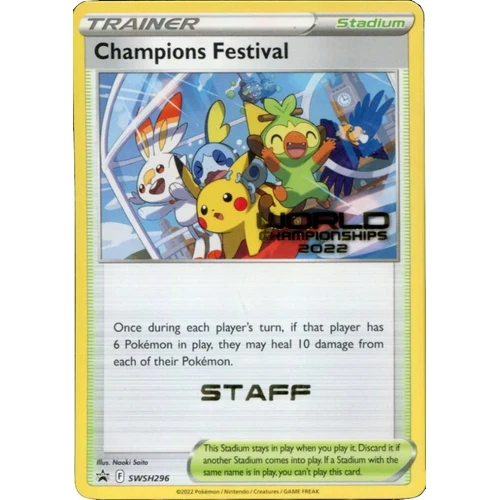 Champions Festival - SWSH296 (World Championships 2022) [Staff] (SWSH296) (SWSH: Sword & Shield Promo Cards)