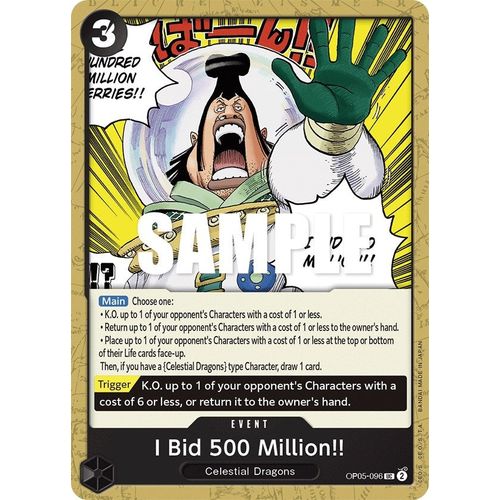 I Bid 500 Million!! (OP05-096) [Awakening of the New Era]