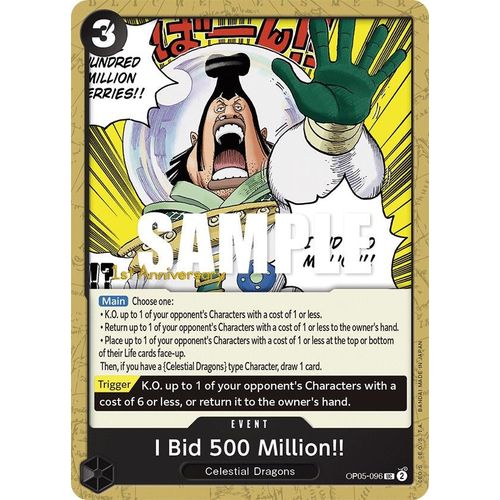 I Bid 500 Million!! (OP05-096) [Awakening of the New Era: 1st Anniversary Tournament Cards]