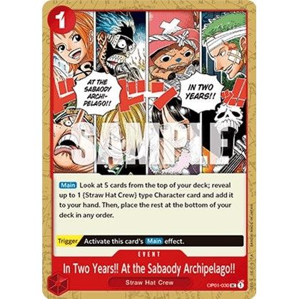 In Two Years!! At the Sabaody Archipelago!! (OP01-030) [Romance Dawn]