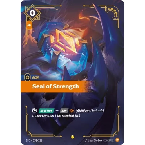 Seal of Strength (Overnumbered) (231/221) (Spiritforged)