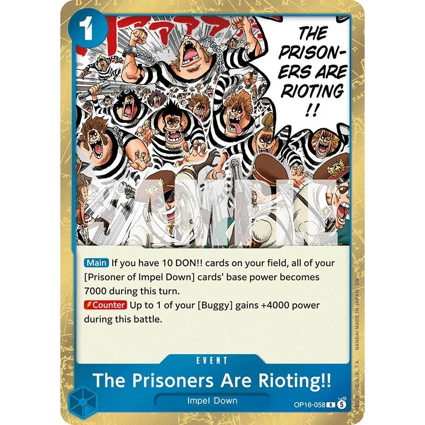 The Prisoners Are Rioting!! (OP16-058) (The Time of Battle)